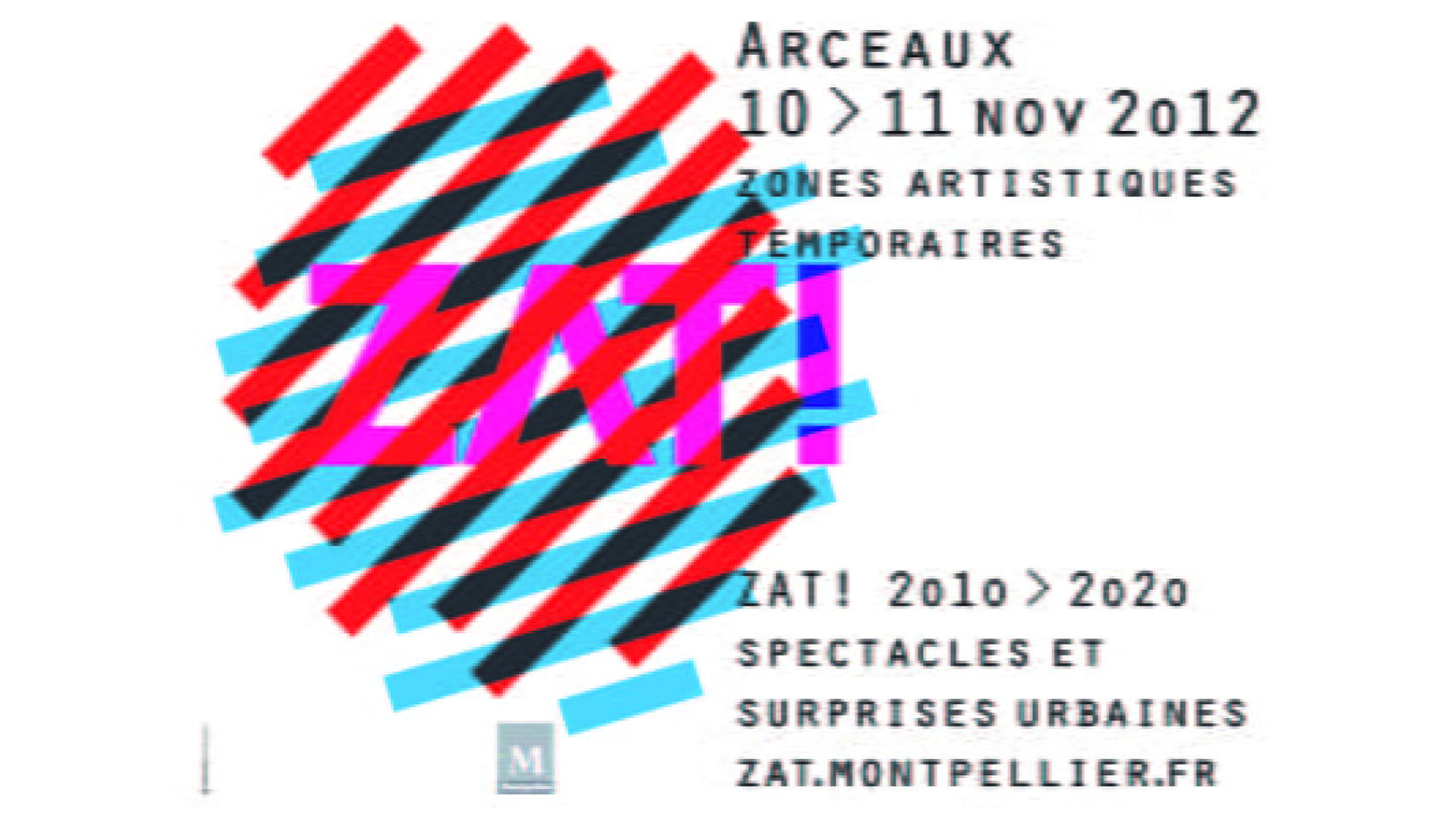 Aux Arceaux, la ZAT !