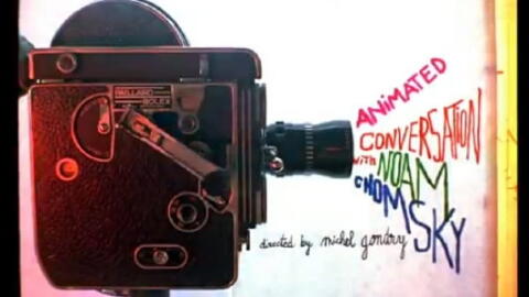 Michel Gondry & Noam Chomsky : une philosophie animée