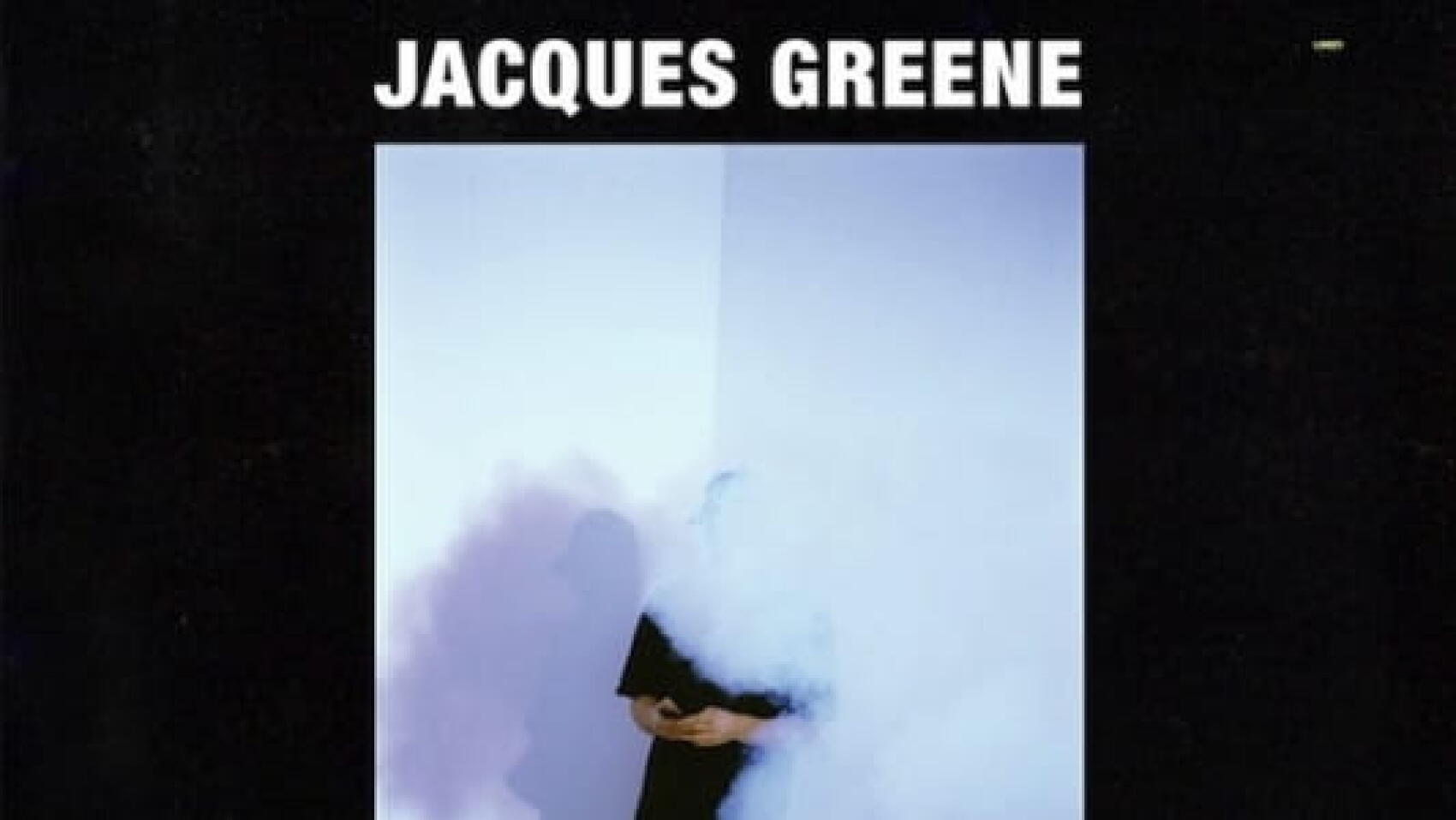 Les ressentis de Jacques Greene