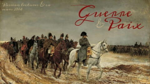 Guerres et Paix