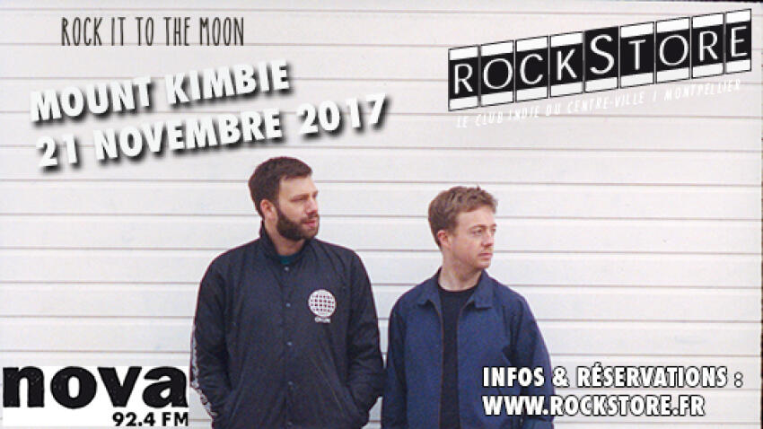 Mount Kimbie Montpellier | Une soirée « Rock It To The Moon » au Rockstore le 21 novembre 2017