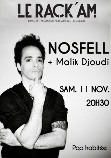 Malik Djoudi + Nosfell | Brétigny-sur-Orge
