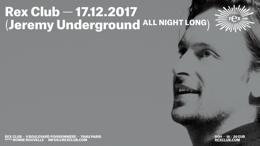 Jeremy Underground All Night Long | Paris