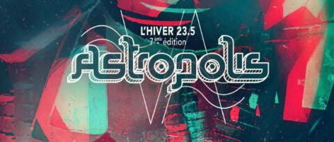 Astropolis Hiver | Brest