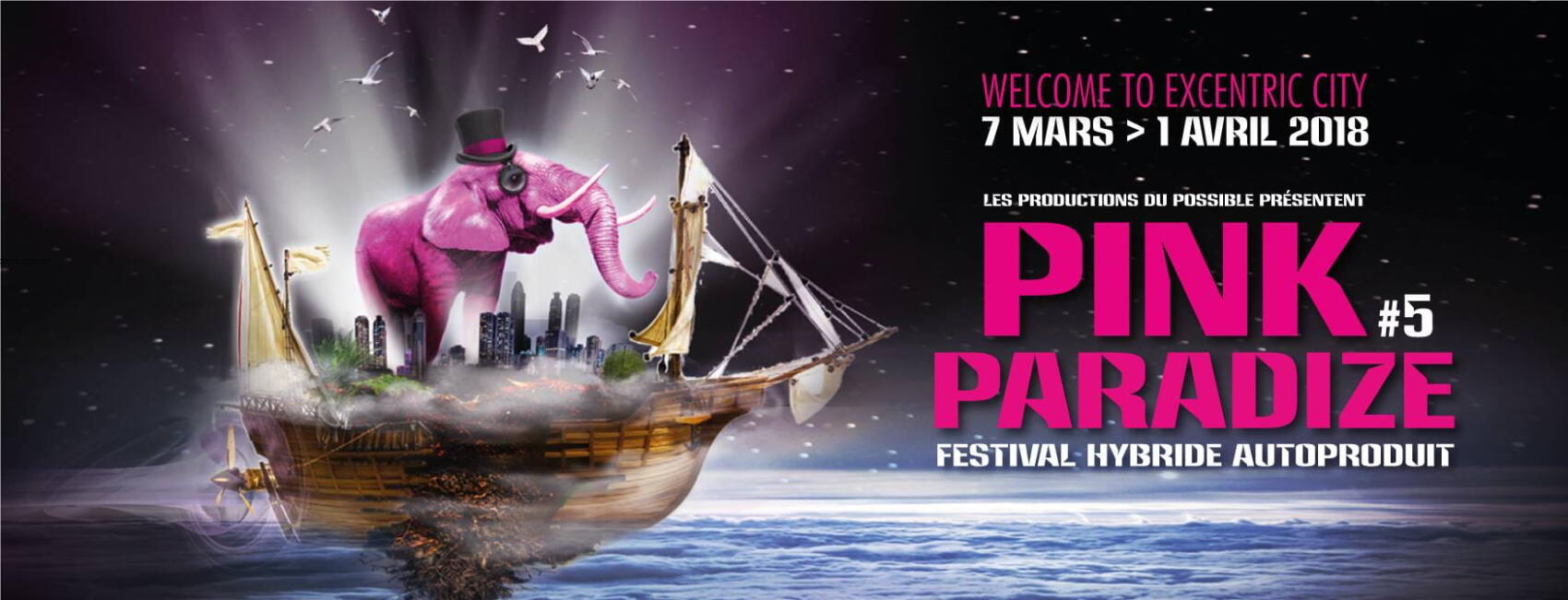 Barouf de ouf' et éléphants roses à tous les étages du 7 mars au 1er avril.