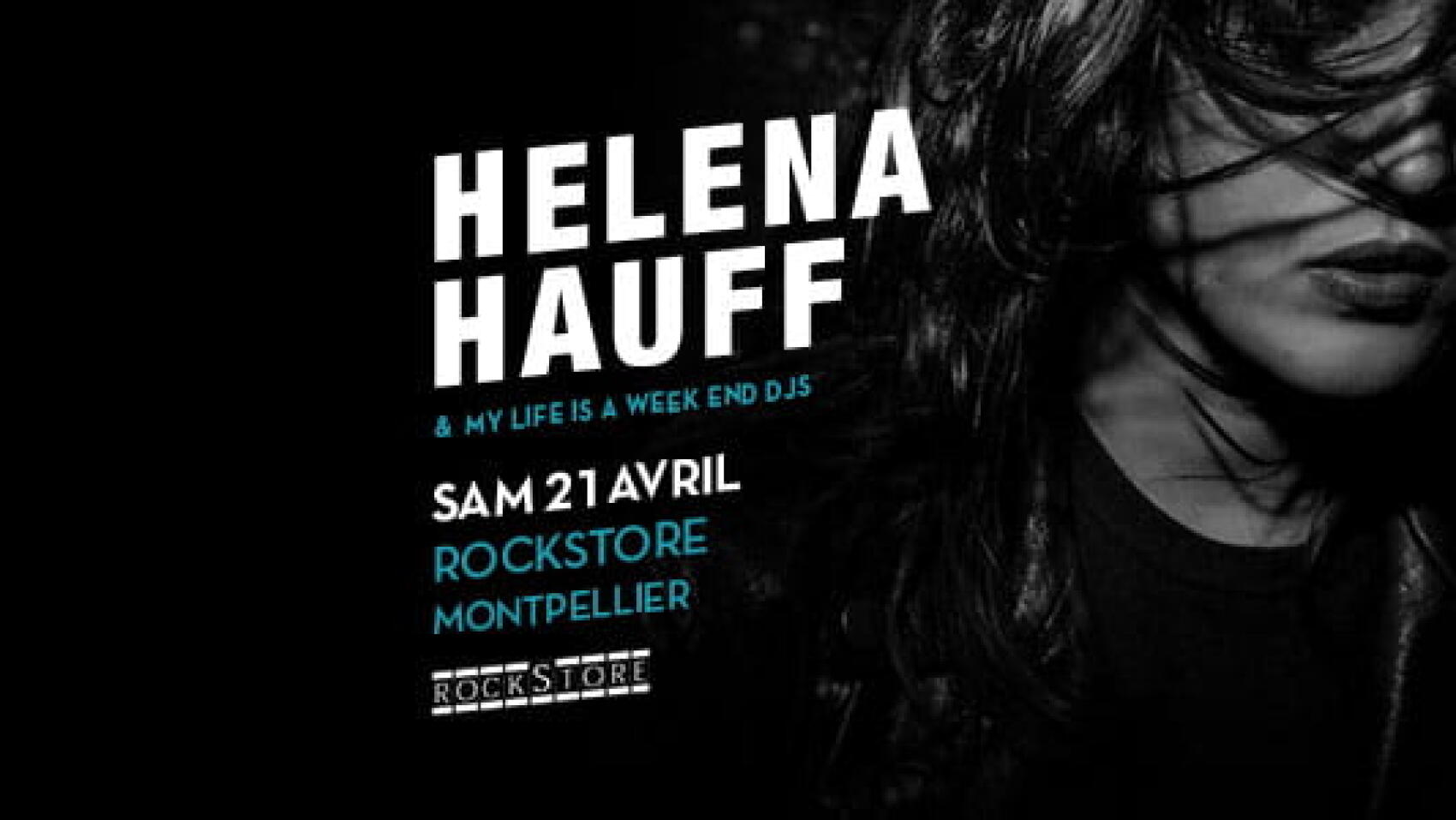 Helena Hauff @ Montpellier Dans le cadre des soirées « My Life is a Week End » au Rockstore le 21 avril 2018
