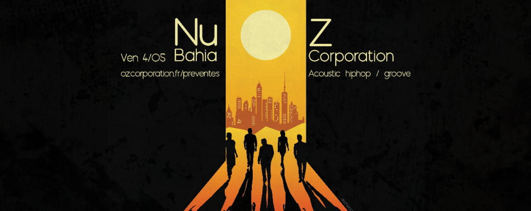 Oz Corp. & Family@ Montpellier Groove music, soul, gospel, le tout intriqué dans une bonne sauce hiphop: c’est au Nu-Bahia ce vendredi 4 mai !