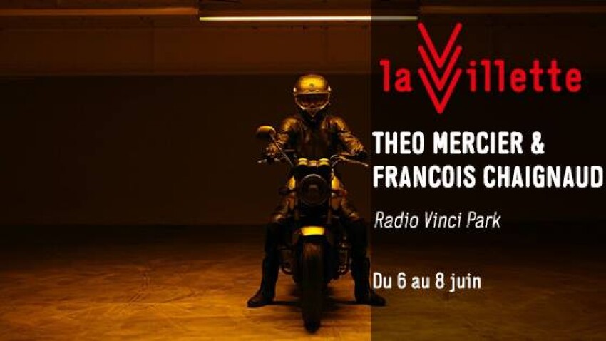 Radio Vinci Park, de Théo Mercier et François Chaignaud | Paris