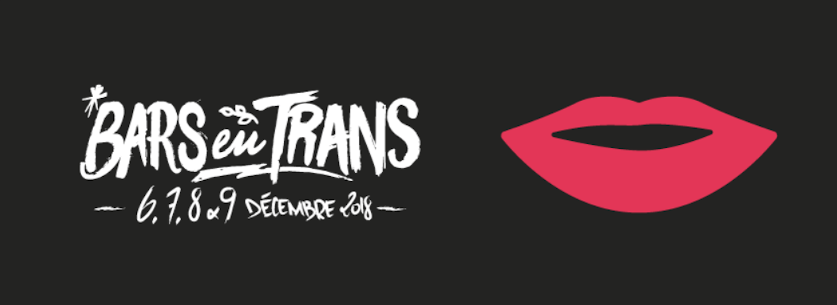 Les premiers noms des Bars en Trans sont annoncés