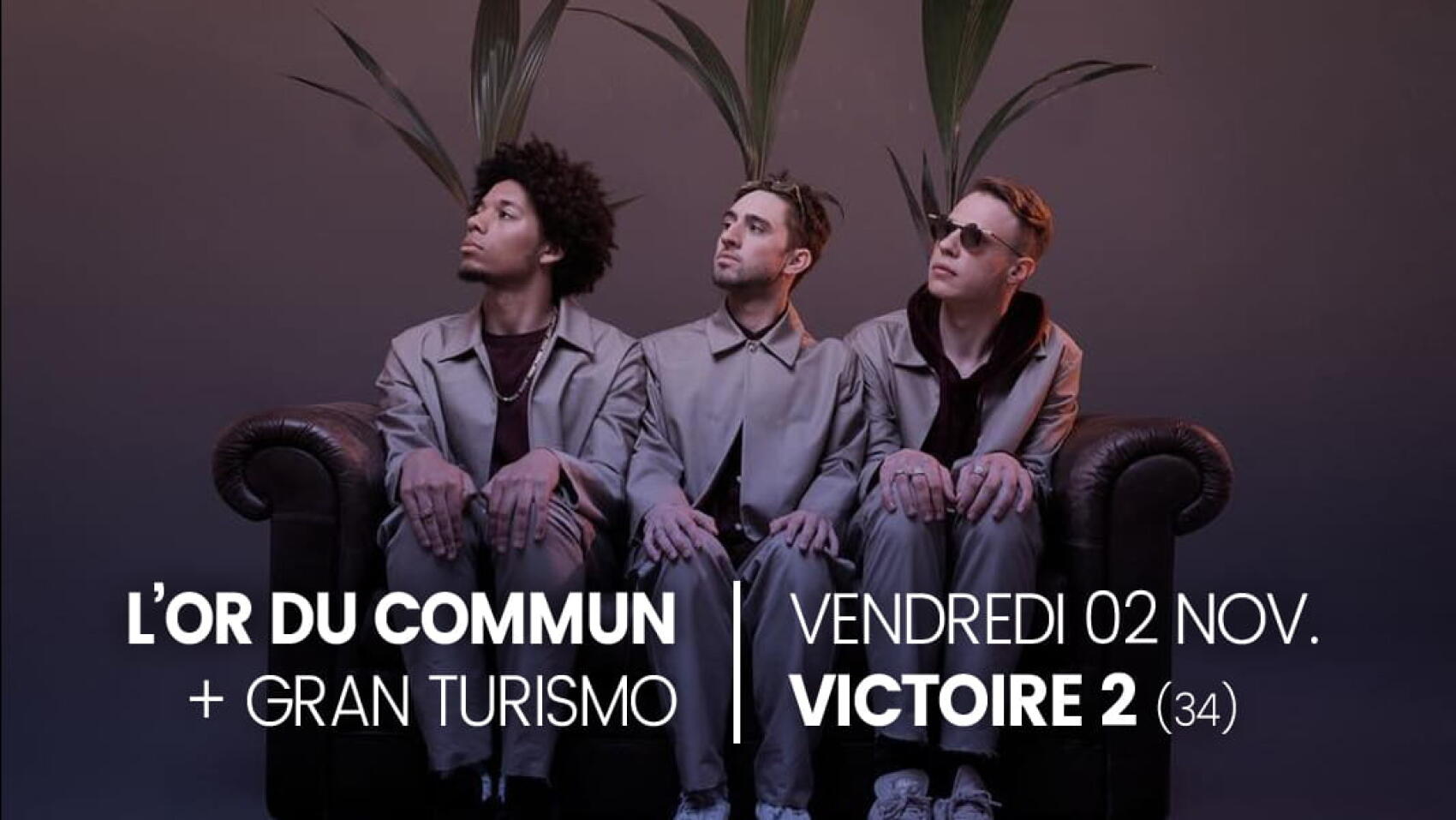 L'Or du Commun + Granturismo @ Saint Jean de Védas. Une soirée 100% Hip Hop & Rap à la SMAC Victoire 2 vendredi 2 novembre 2018