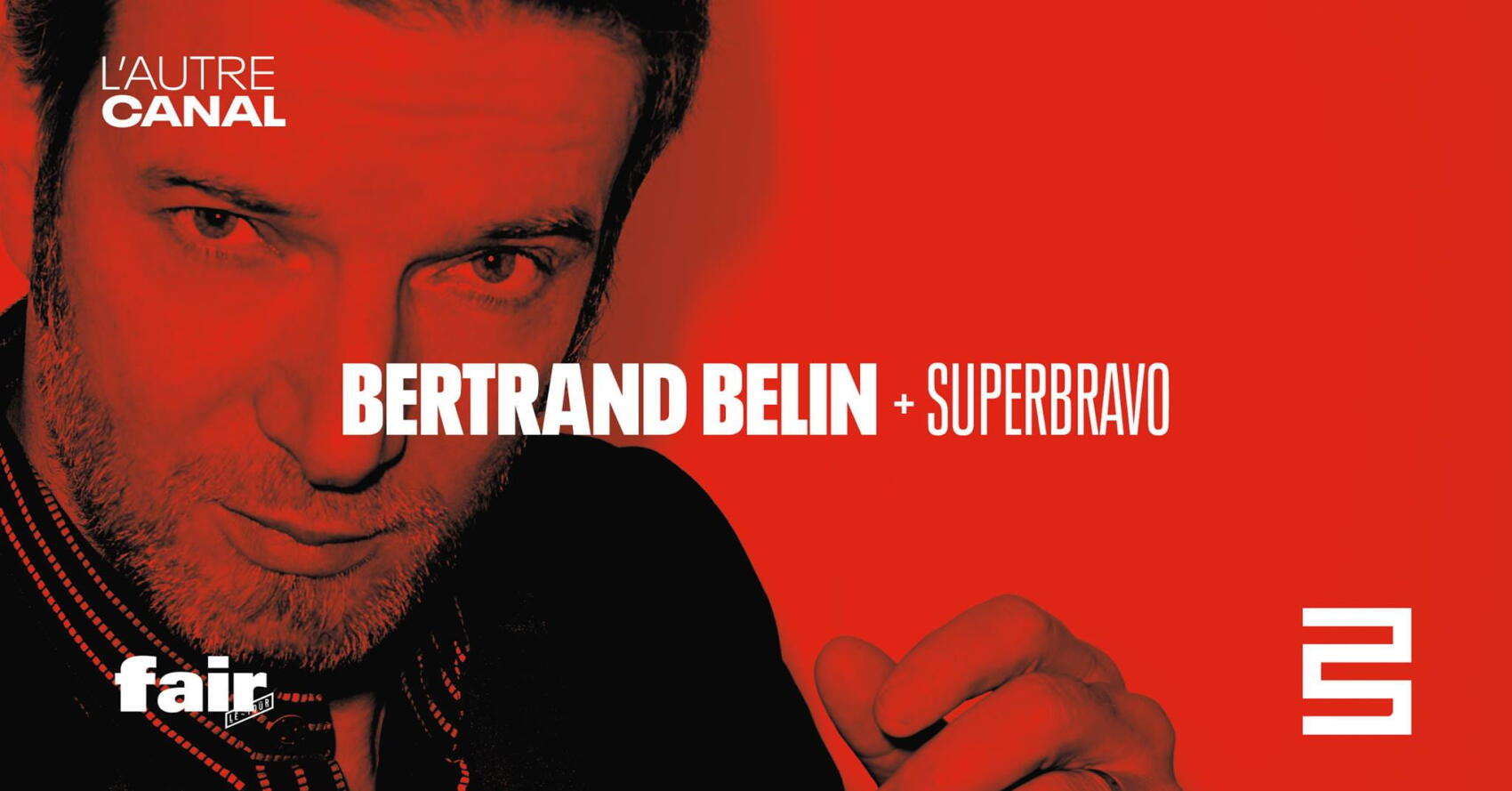 Bertrand Belin + SuperBravo | Nancy