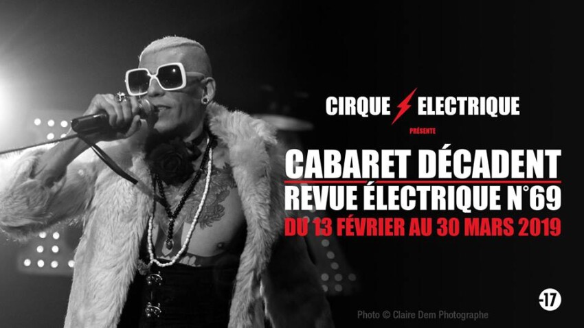 Cabaret Décadent-Revue Éléctrique N°69 | Paris