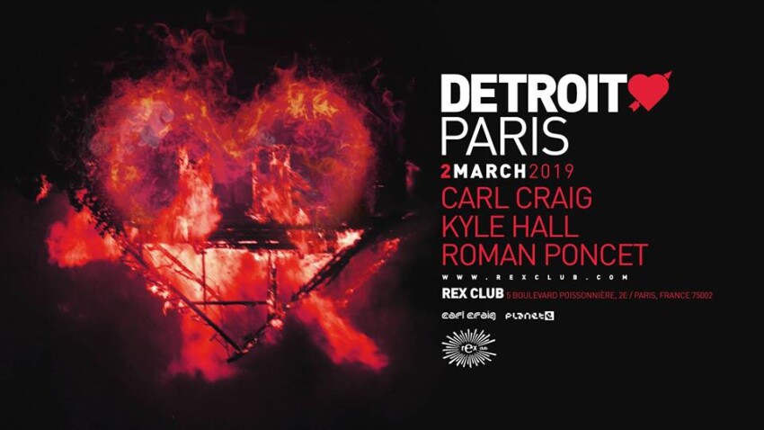 Detroit Love Paris: Carl Craig + Kyle Hall + Roman Poncet