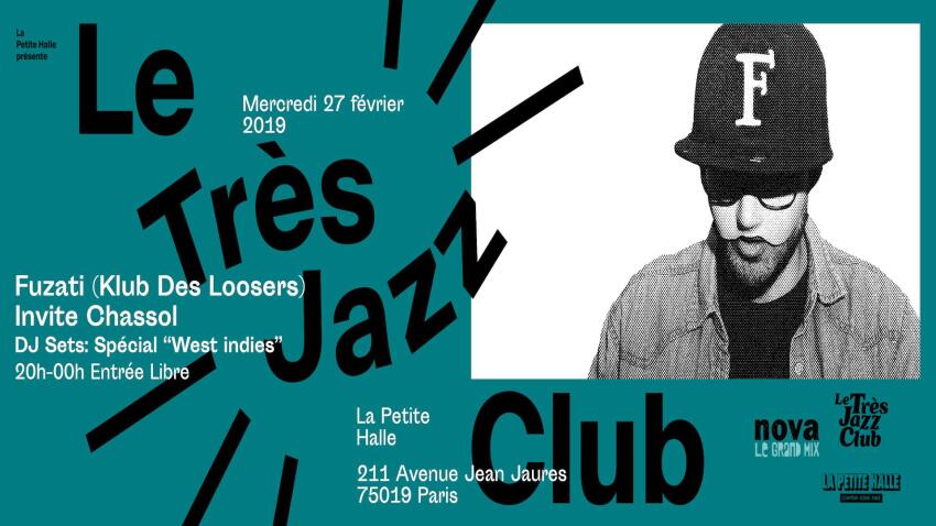 Le Très Jazz Club : Fuzati & Chassol (DJ set) | Paris
