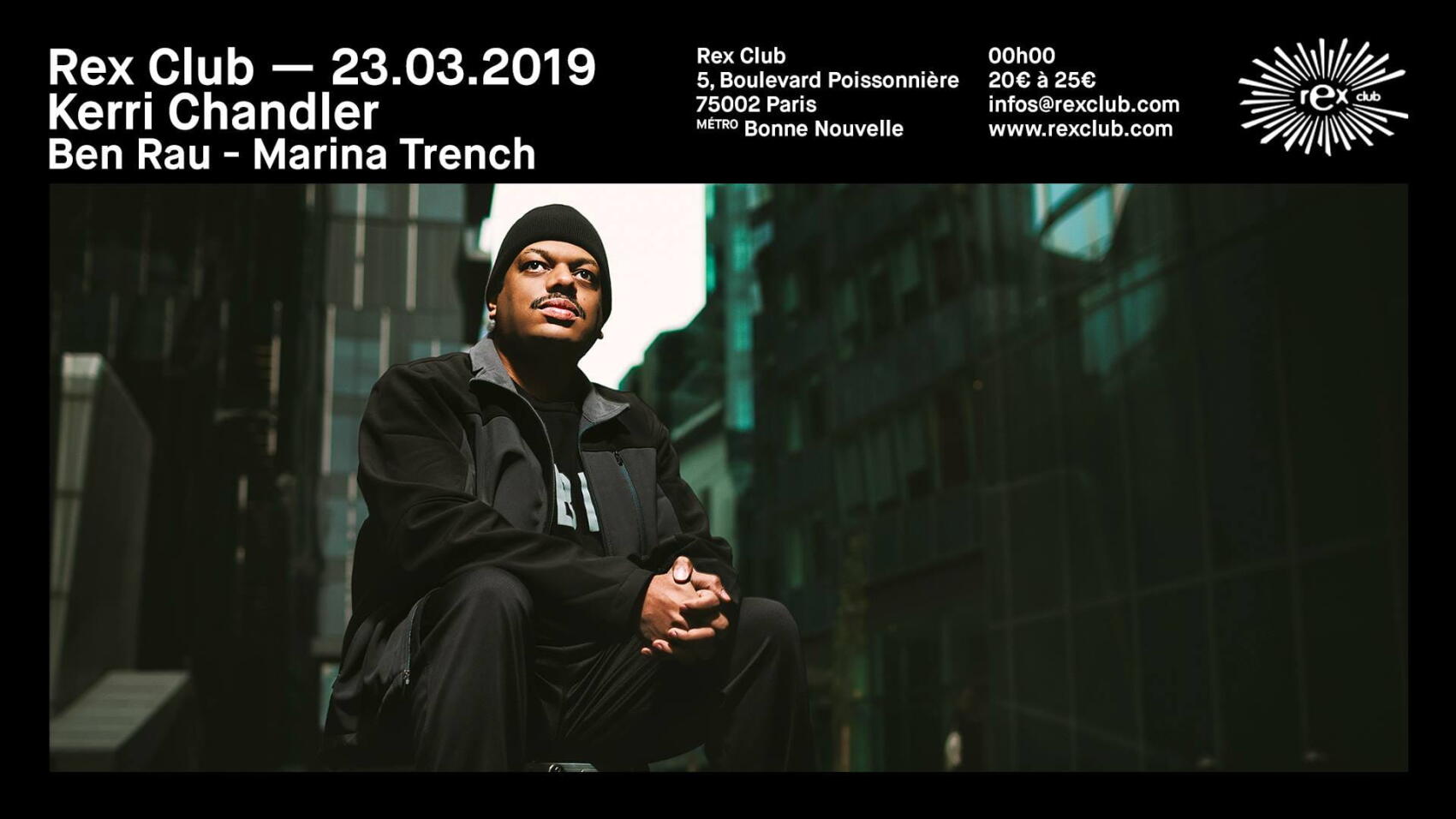Kerri Chandler +Ben Rau + Marina Trench | Paris