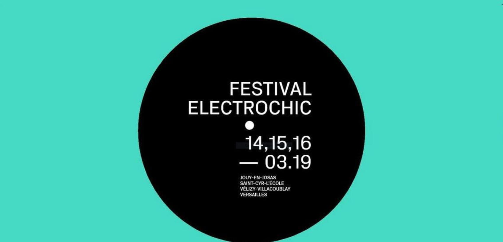Festival Electrochic 2019 | Yvelines