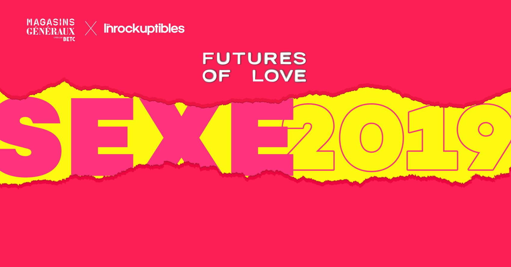 Exposition : Futures of Love • Lancement du numéro Sexe des Inrocks | Pantin