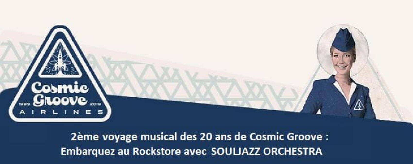 Les 20 ans de Cosmic Groove: Souljazz Orchestra + Dj Mansamat. Deuxième voyage musical au Rockstore le 27 septembre 2019