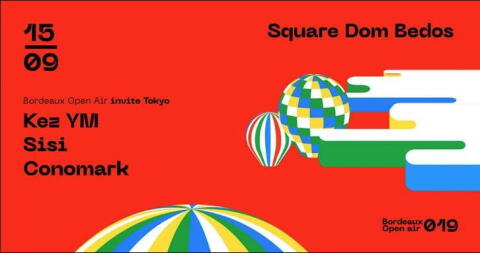 Bordeaux Open Air invite Tokyo | Bordeaux