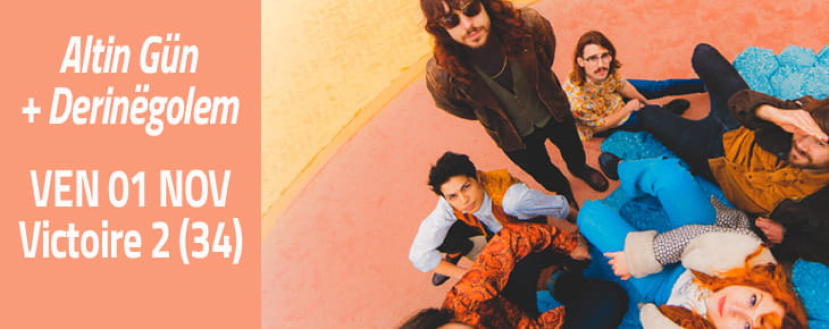 Altin Gün + Derinëgolem @ Montpellier. Rock anatolien & voyage entre l’Orient et l’Occident, c’est à la salle Victoire 2 le 1er novembre 2019