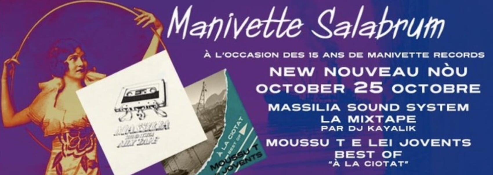 Manivette; 15 ans déjà…