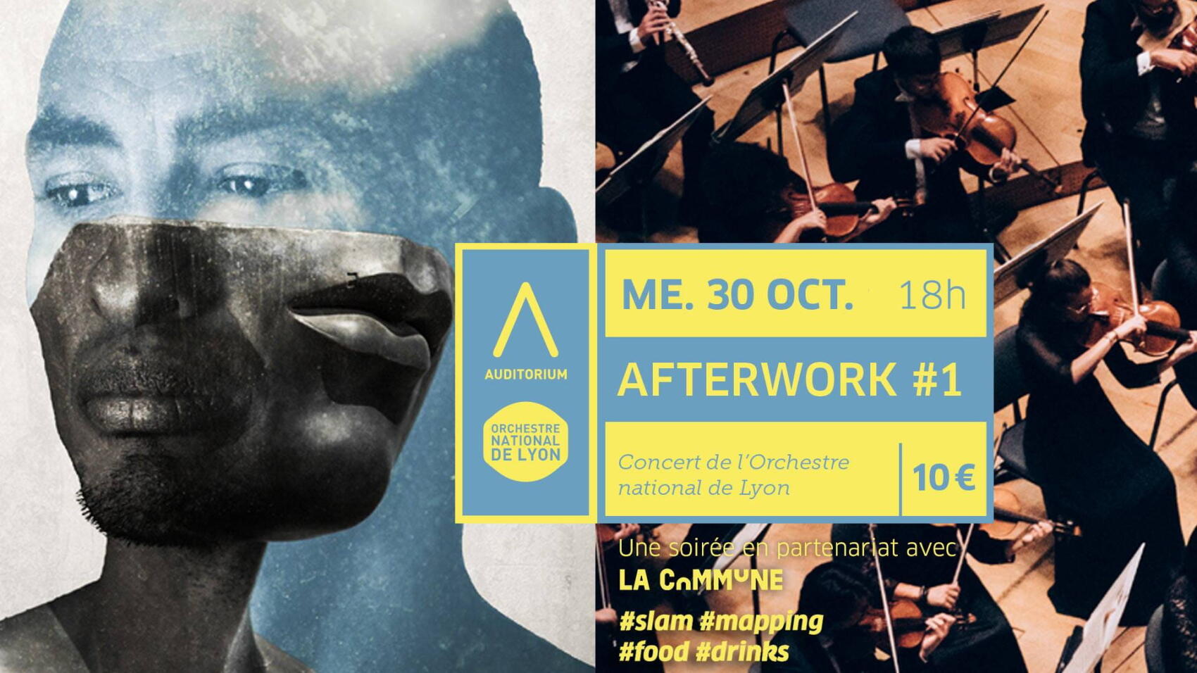 Concert / Slam / Food / Vidéo ๏ AfterWork à l'Auditorium | Lyon