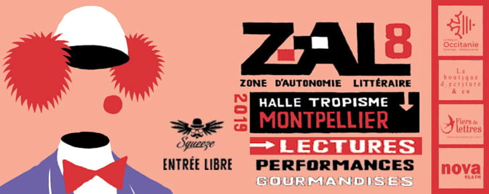 Zone d’Autonomie Littéraire @ Montpellier. Littérature festive et buissonnière à la Halle Tropisme le 9 novembre 2019