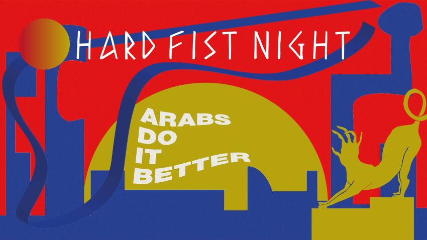 Hard Fist Night w/ Arabs do it better | Lyon