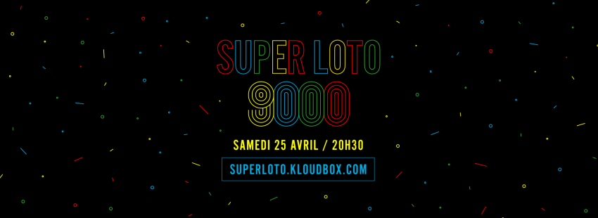 Super Loto 9000 I Dans ton salon !