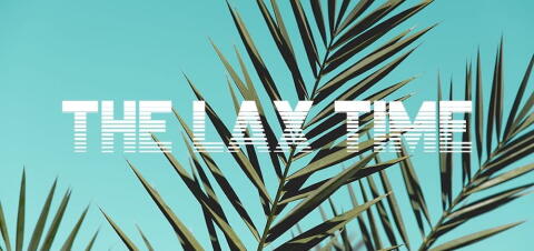 The Lax Time #1 : un mix aux couleurs de Nova pour une détente assurée