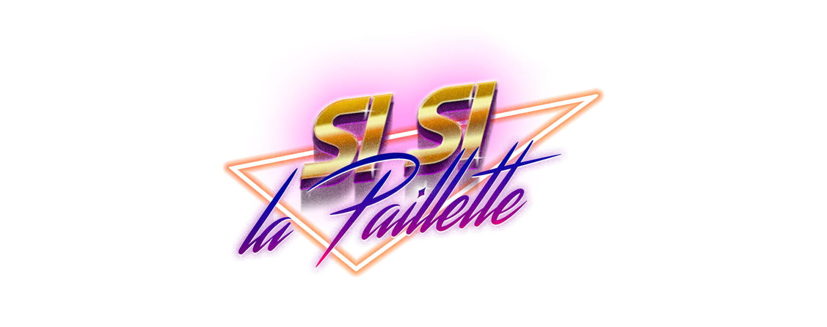 Si Si la Paillette | Chez vous
