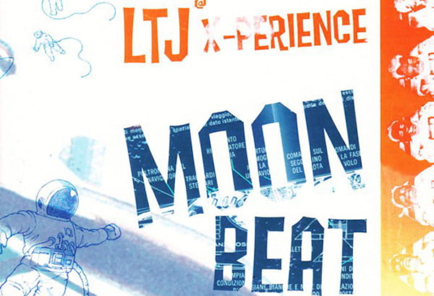 En 1999, un électro-funk italien signé LTJ X-Perience et Jackson Sloan