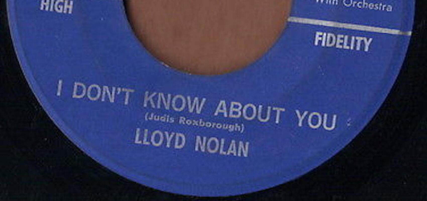 « I Don't Know About You » : une rareté signée Lloyd Nolan en 1962