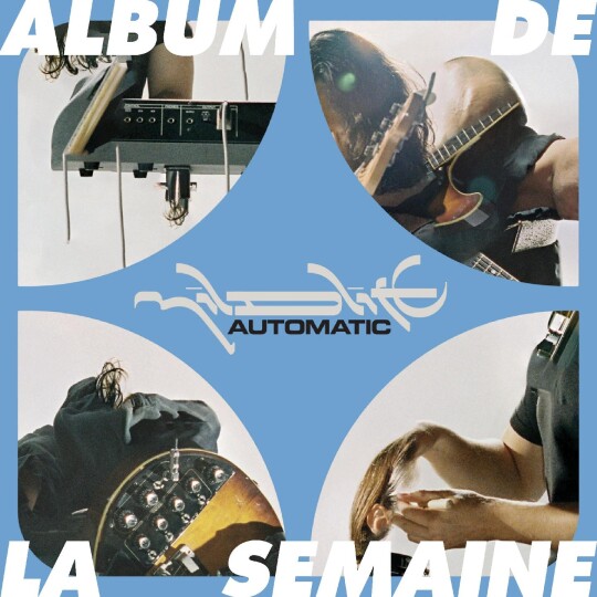 Album de la semaine : "Automatic" de Mildlife