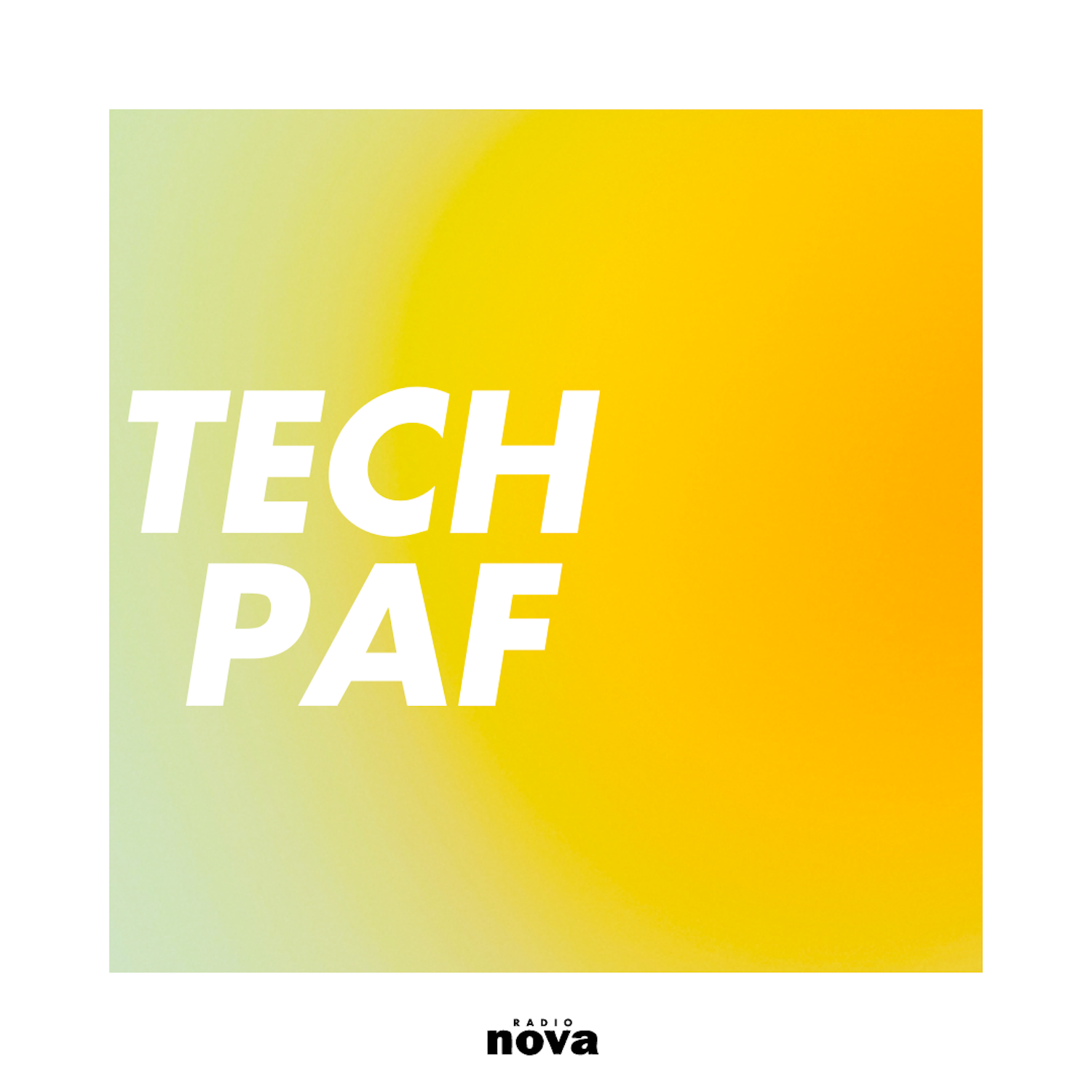 Tech Paf - Radio Nova