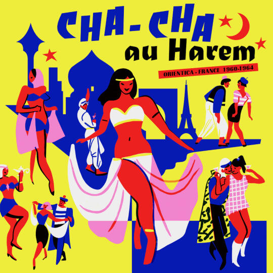 Cha-Cha Au Harem © Radio Nova