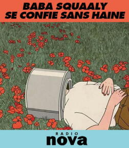 baba squaaly se confie sans haine