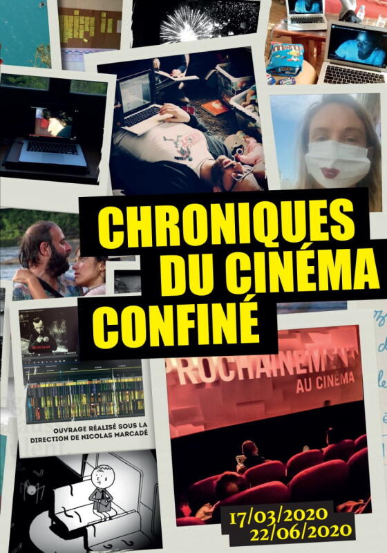 « Chroniques du Cinéma Confiné », le recueil du monde du cinéma sur son avenir post-confinement
