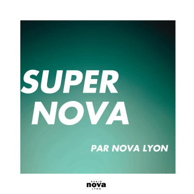 Super Nova Lyon
