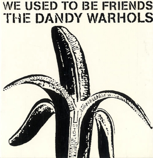 Vitamine So : "We Used To Be Friends" des Dandy Warhols