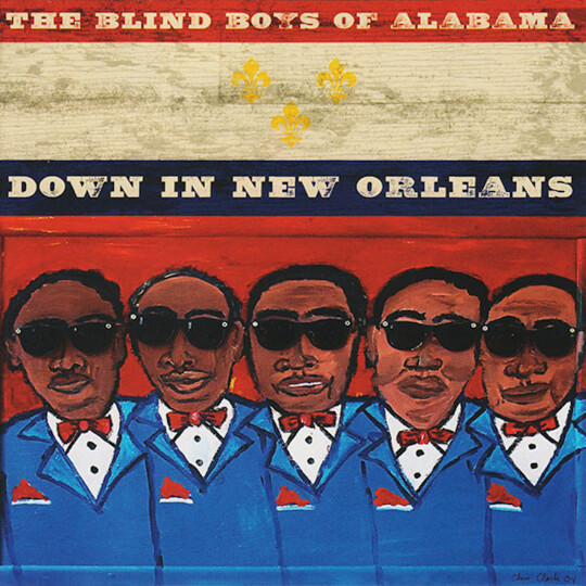 Un disque au hasard ? "Down in New Orleans" de The Blind Boys of Alabama