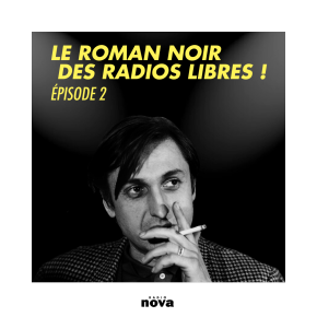 Le roman noir des radios libres, épisode 2