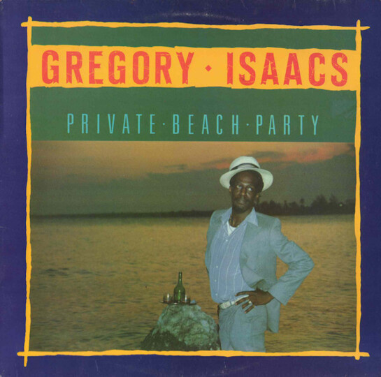 Un disque au hasard ? "Private Beach Party" de Gregory Isaacs