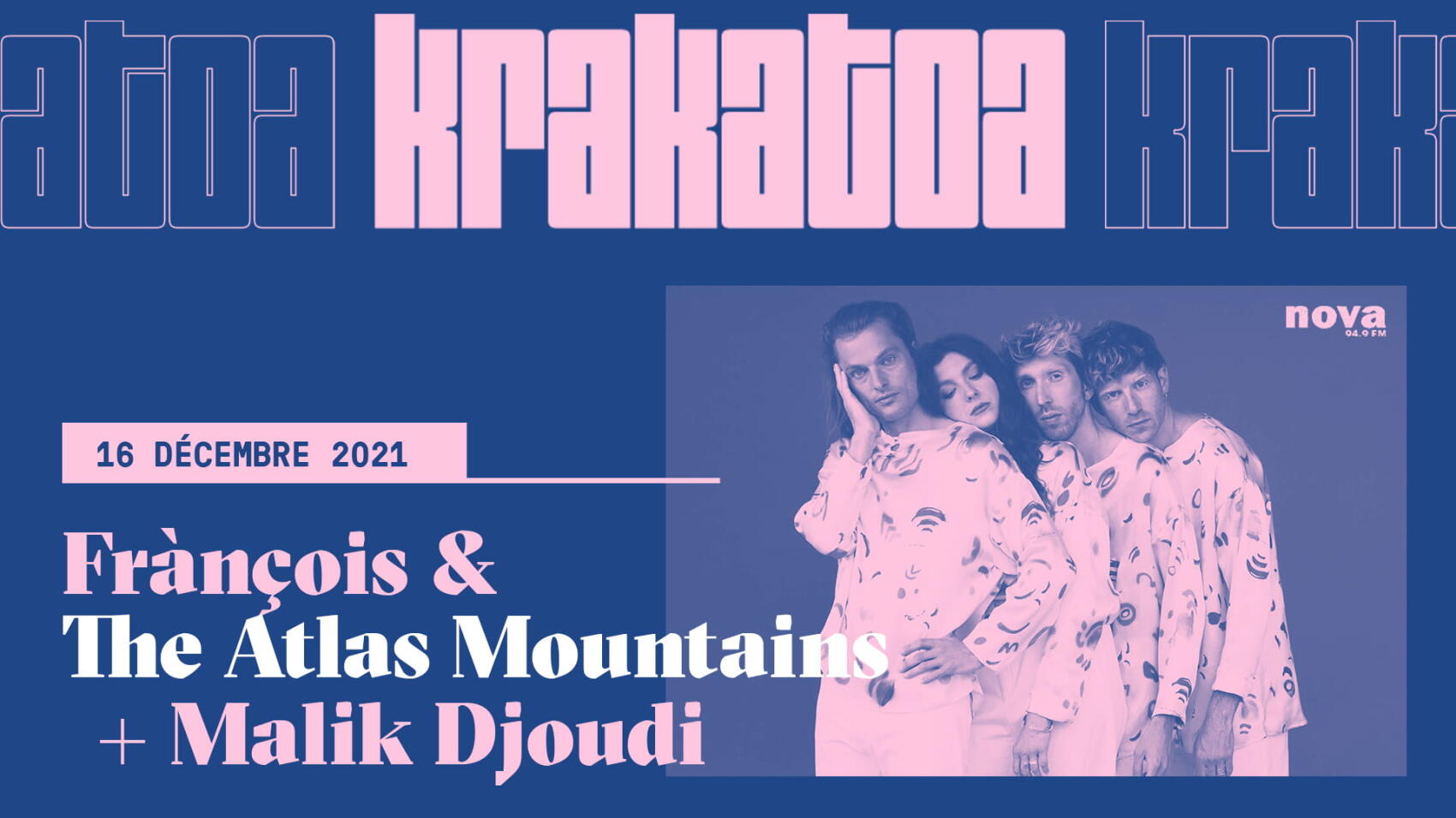 Frànçois & The Atlas Mountains + Malik Djoudi | Mérignac