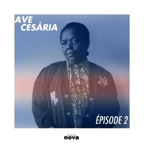 Ave Cesària - Épisode 2