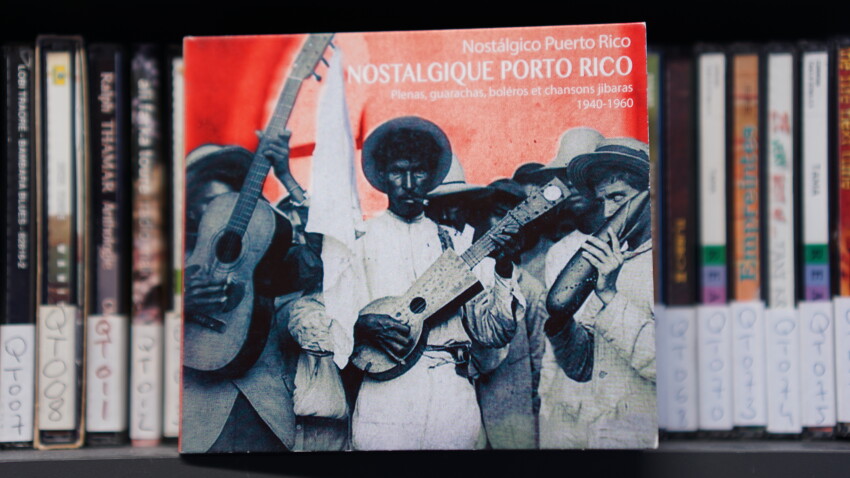 Un disque au hasard ? "Nostalgique Porto Rico" une compilation de plenas, guarachas, boléros et chanson jibaras des années 1950