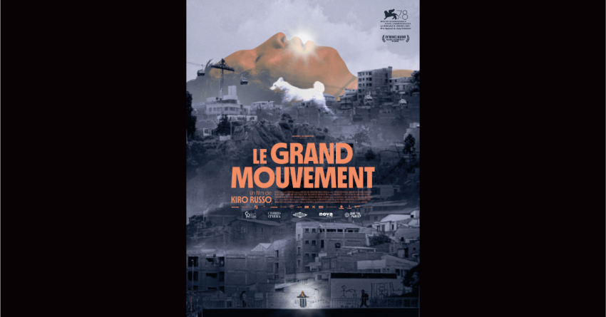 "Le Grand Mouvement" de Kiro Russo : Quand les secousses du capitalisme déclenchent un film tellurique