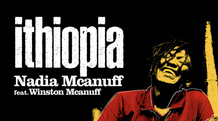 Nadia McAnuff - Ithiopia (feat. Winston McAnuff)
