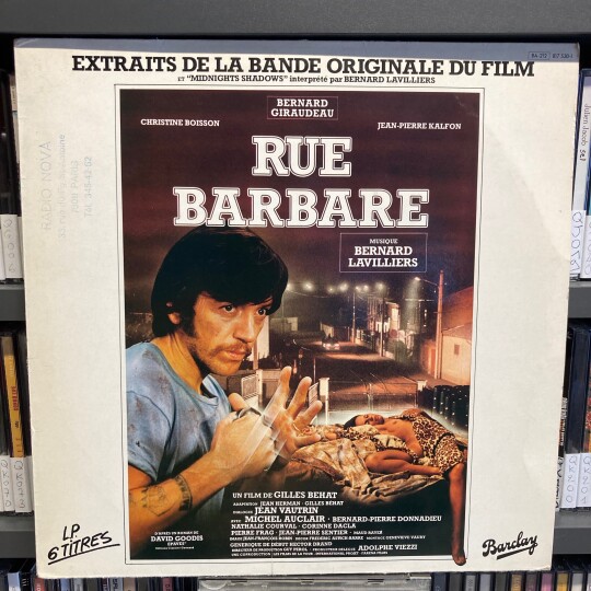 Un disque au hasard ? La bande originale du film “Rue Barbare” composé par Bernard Lavilliers