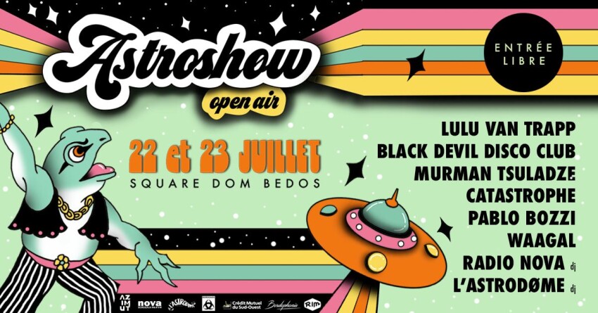 L'Astroshøw Open Air : Catastrophe, Black Devil Disco Club, etc. | Bordeaux
